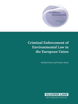 cover image of Criminal Enforcement of Environmental Law in the European Union